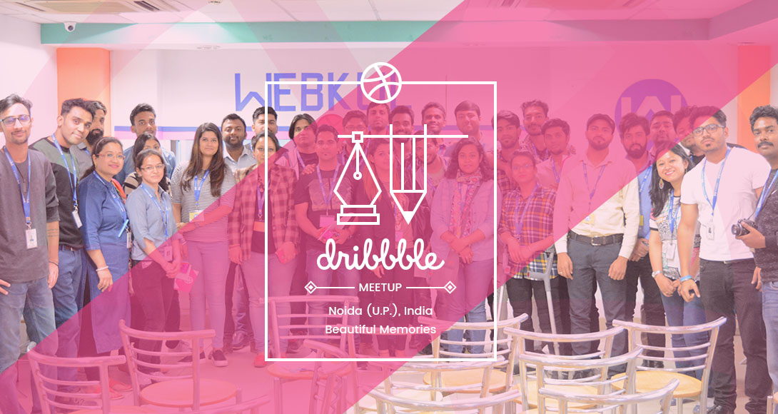 Dribbble MeetUp 2017 at Webkul