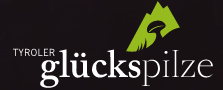 Tyroler Glückspilze